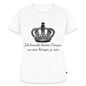 Frauen Premium T-Shirt mit Spruch | 100% Baumwolle & Qualität